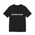 Wrong Room | Dry Wit Co. Collection
