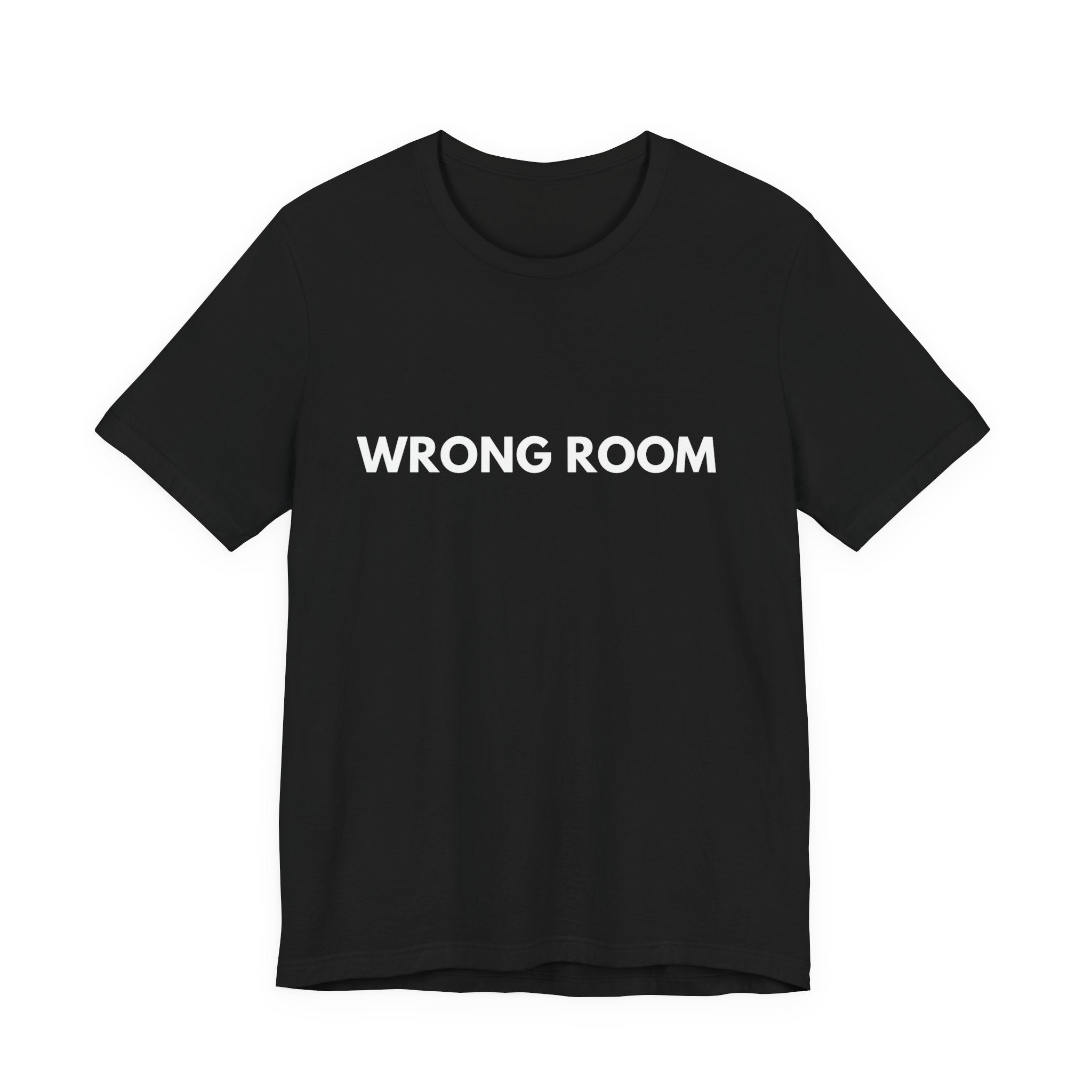 Wrong Room | Dry Wit Co. Collection