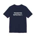 Promoted Repeatedly. | Dry Wit Co.
