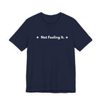 Not Feeling It. | Off The Cuff