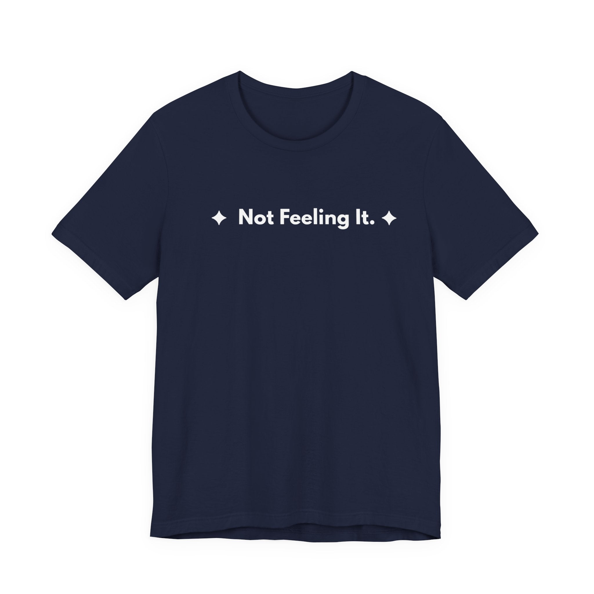 Not Feeling It. | Off The Cuff
