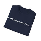 Off Season, On Point. | Off The Cuff — Lightweight
