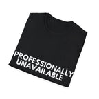 Professionally Unavailable | Gravity & Grace — Lightweight