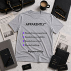 APPARENTLY.™ Needed More Experience | Coulda. Shoulda. Woulda.