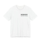 Nobody Prevent Change | Nobody Series