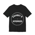 Exhibit X: Xferred | Exhibit Series