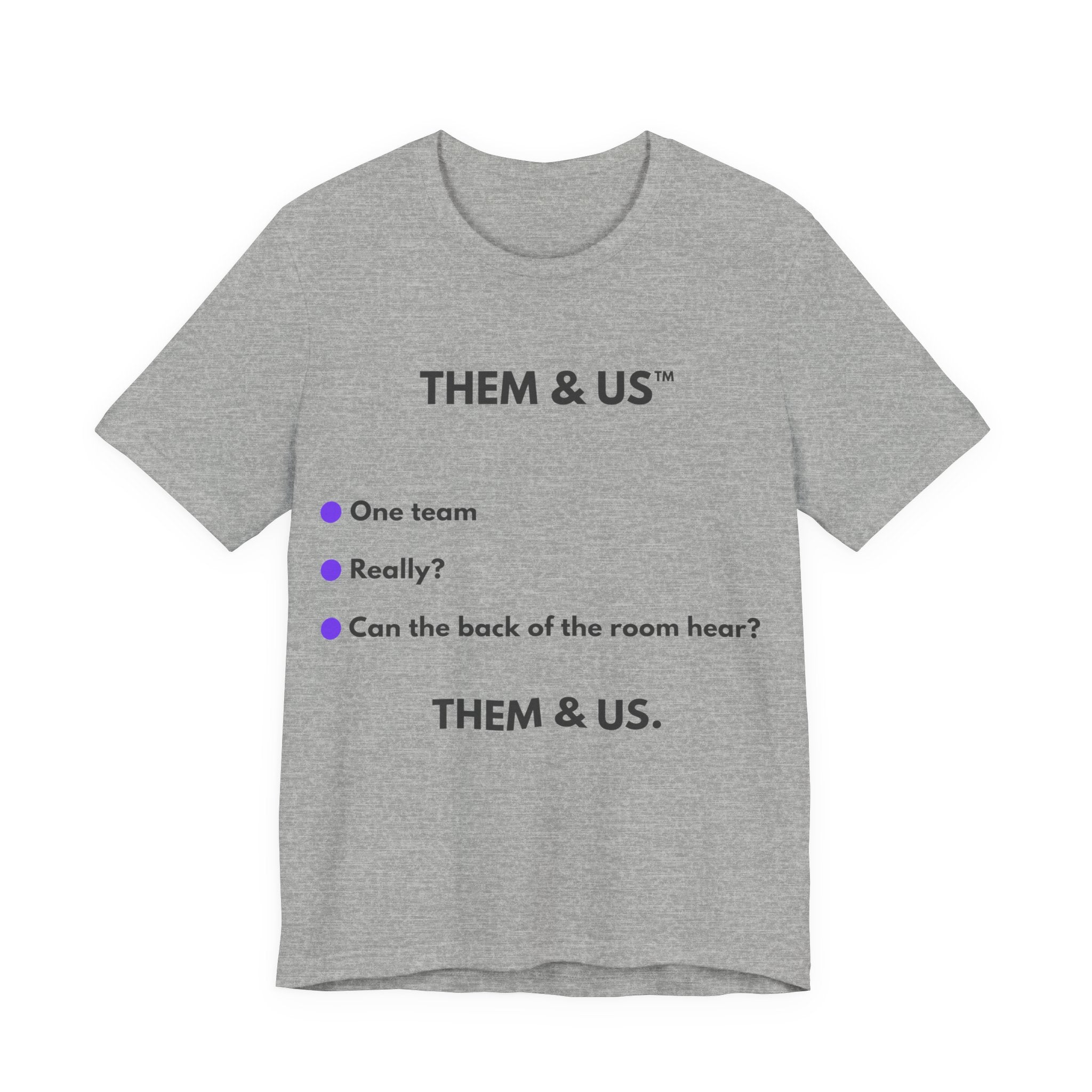 Them & Us™  | IYKYK