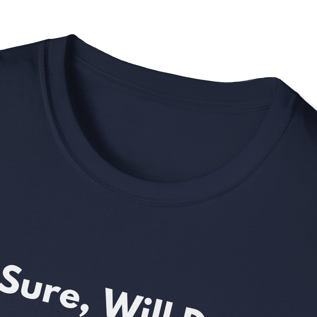 Sure, Will Do. | Off The Cuff — Lightweight