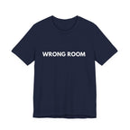 Wrong Room | Dry Wit Co. Collection