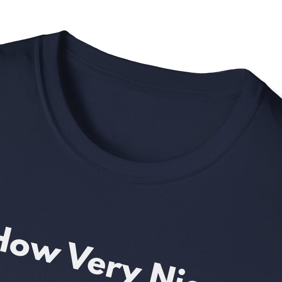 How Very Nice. | Off The Cuff — Lightweight