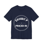 Exhibit P: Priced In | Exhibit Series