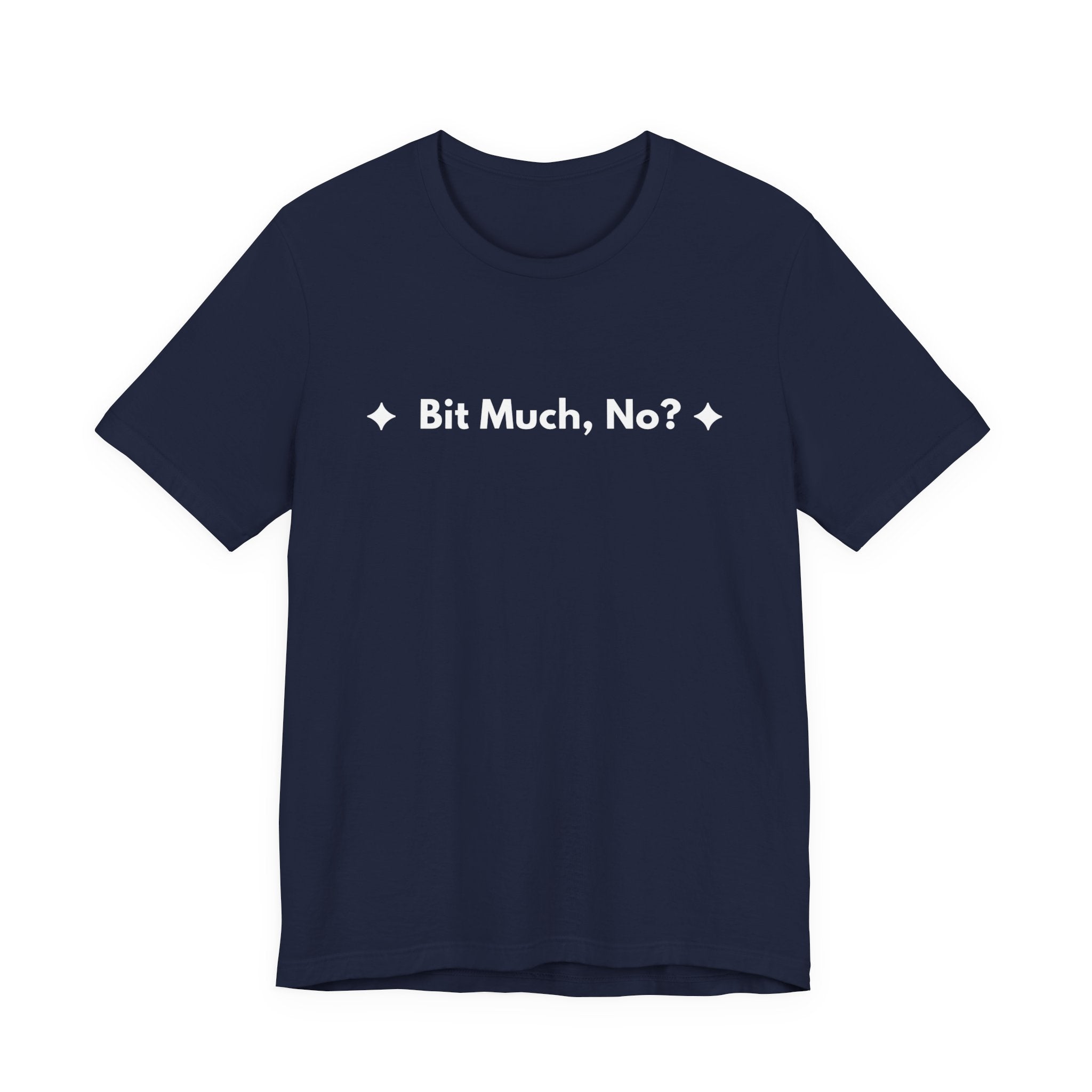 Bit Much, No? | Off The Cuff