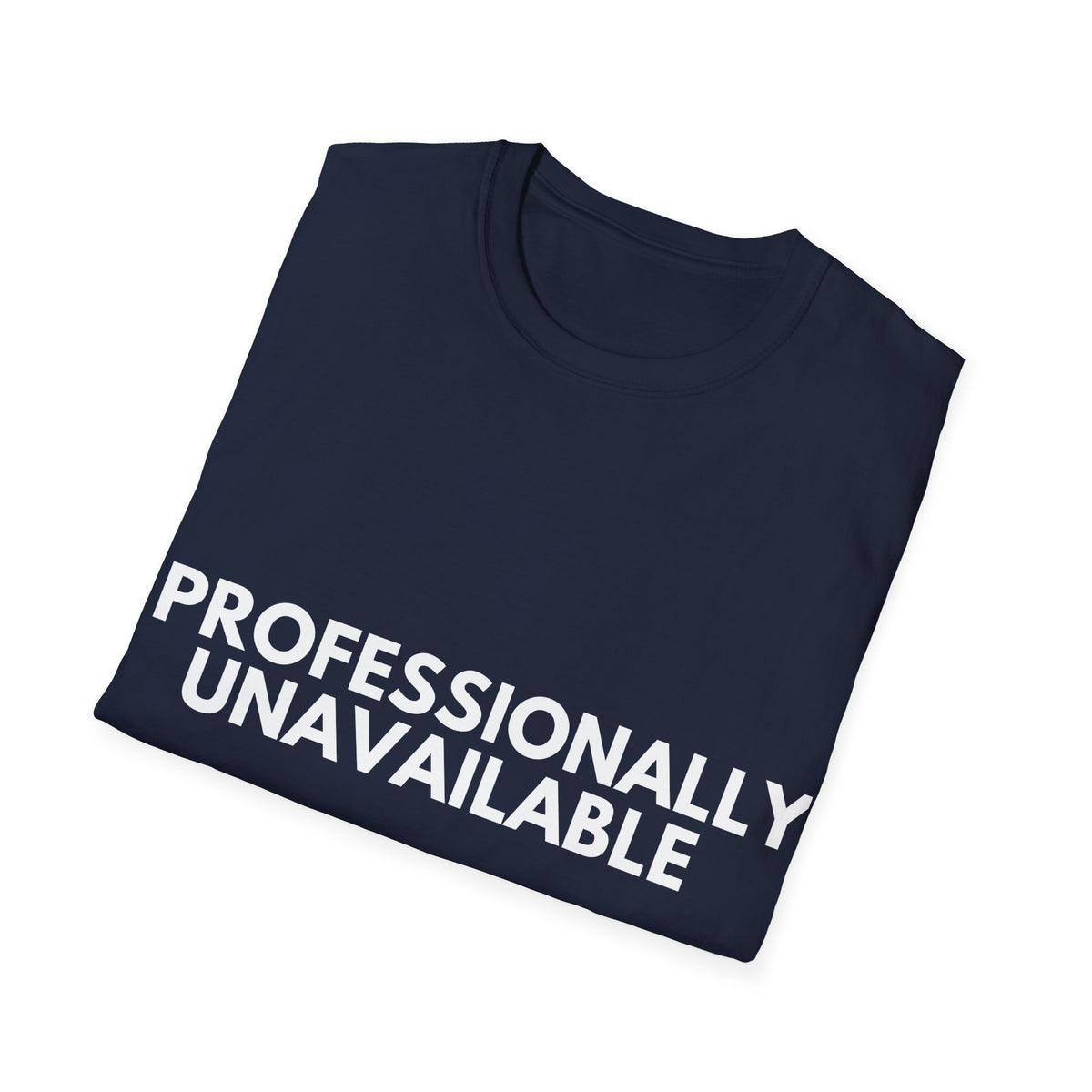 Professionally Unavailable | Gravity & Grace — Lightweight