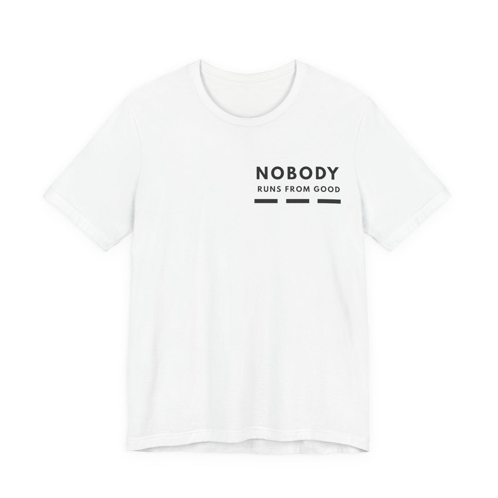Nobody Runs From Good – Dash | Nobody Series