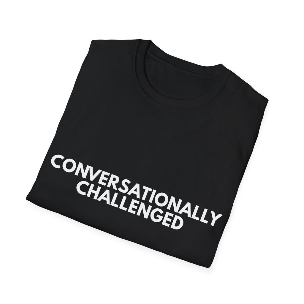 Conversationally Challenged | Dry Wit Co. — Lightweight