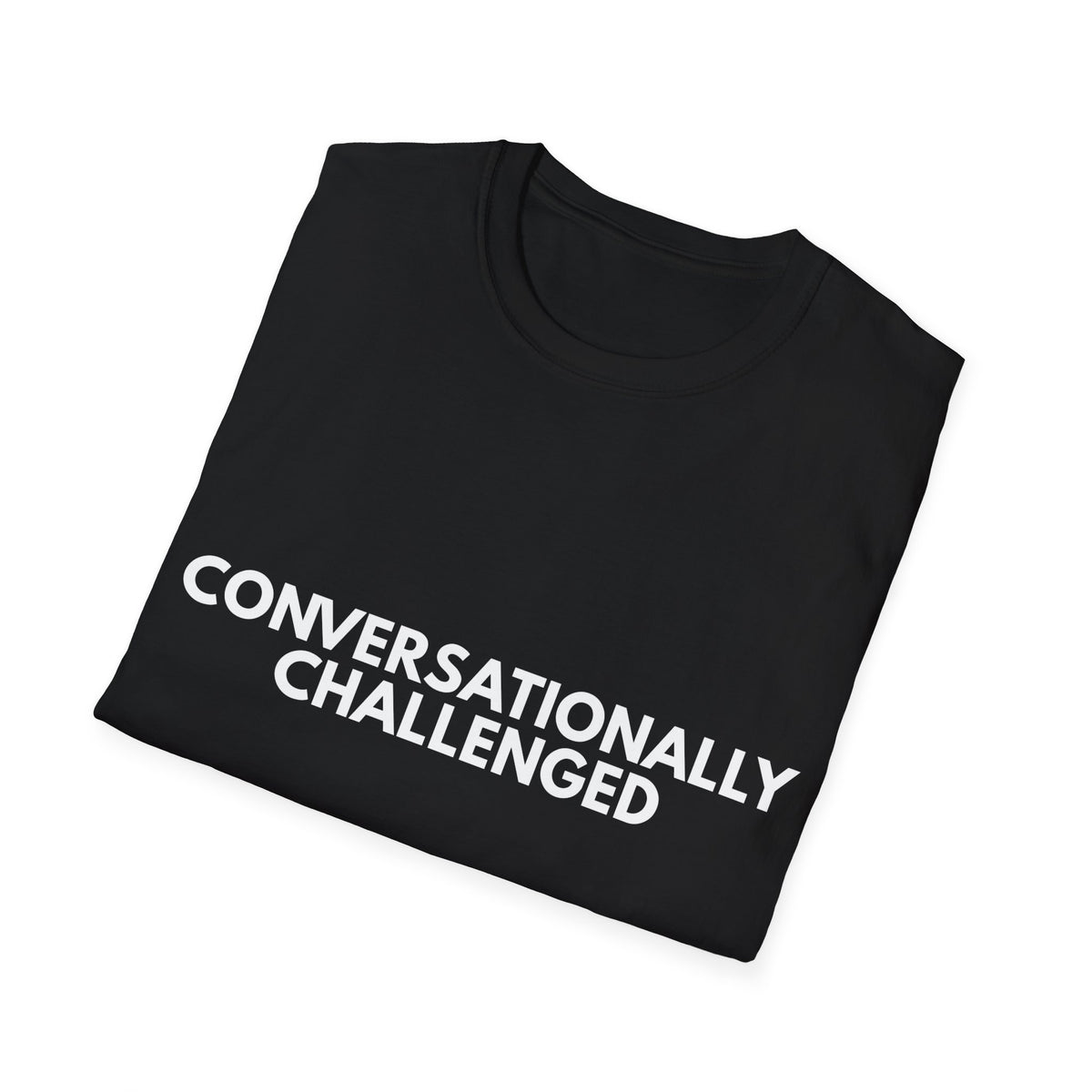 Conversationally Challenged | Dry Wit Co. — Lightweight