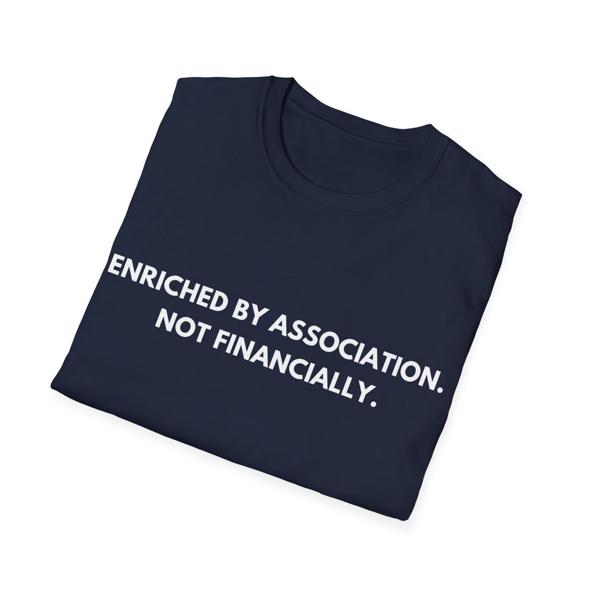 Enriched By Association | Dry Wit Co. — Lightweight