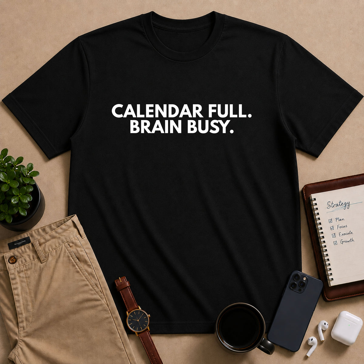 Calendar Full.  Brain Busy. | Dry Wit Co.