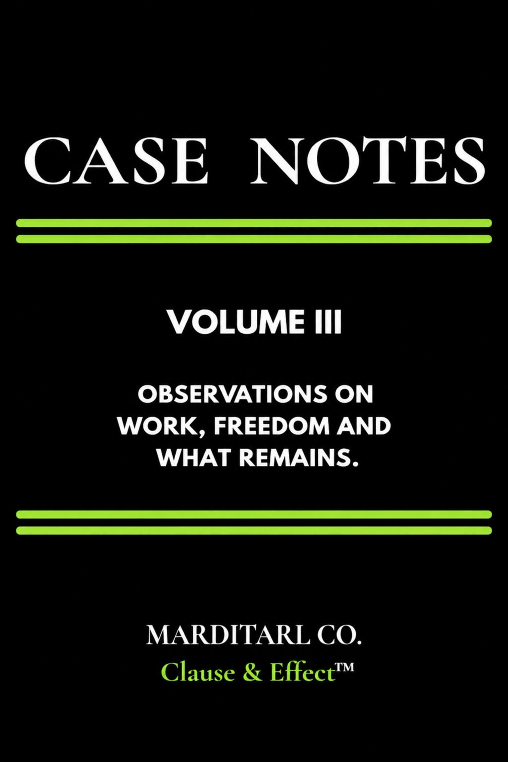 Case Notes | Volume III — Premium Digital Edition