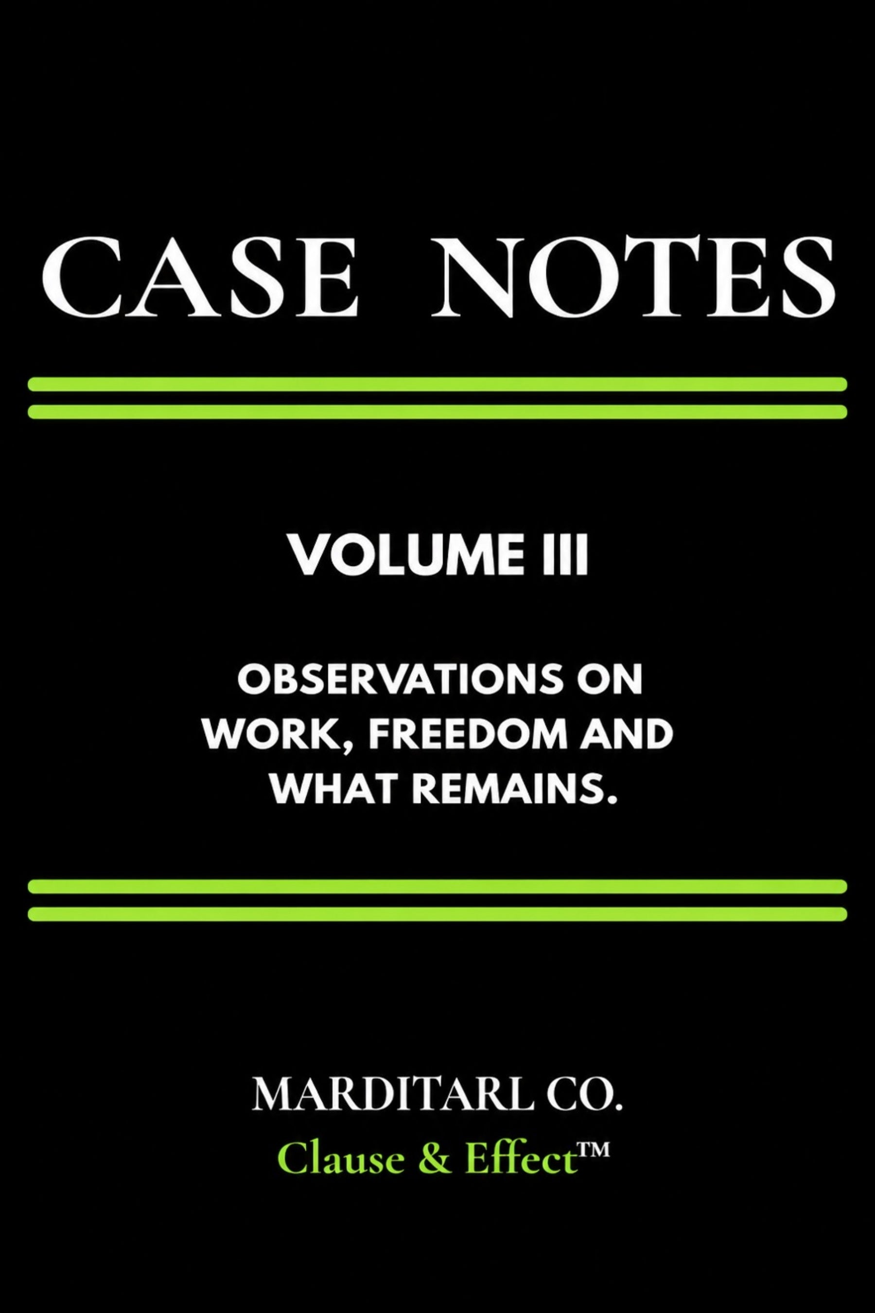 Case Notes | Volume III — Premium Digital Edition