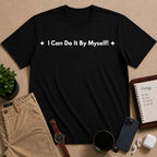 I Can Do It By Myself! | Off The Cuff