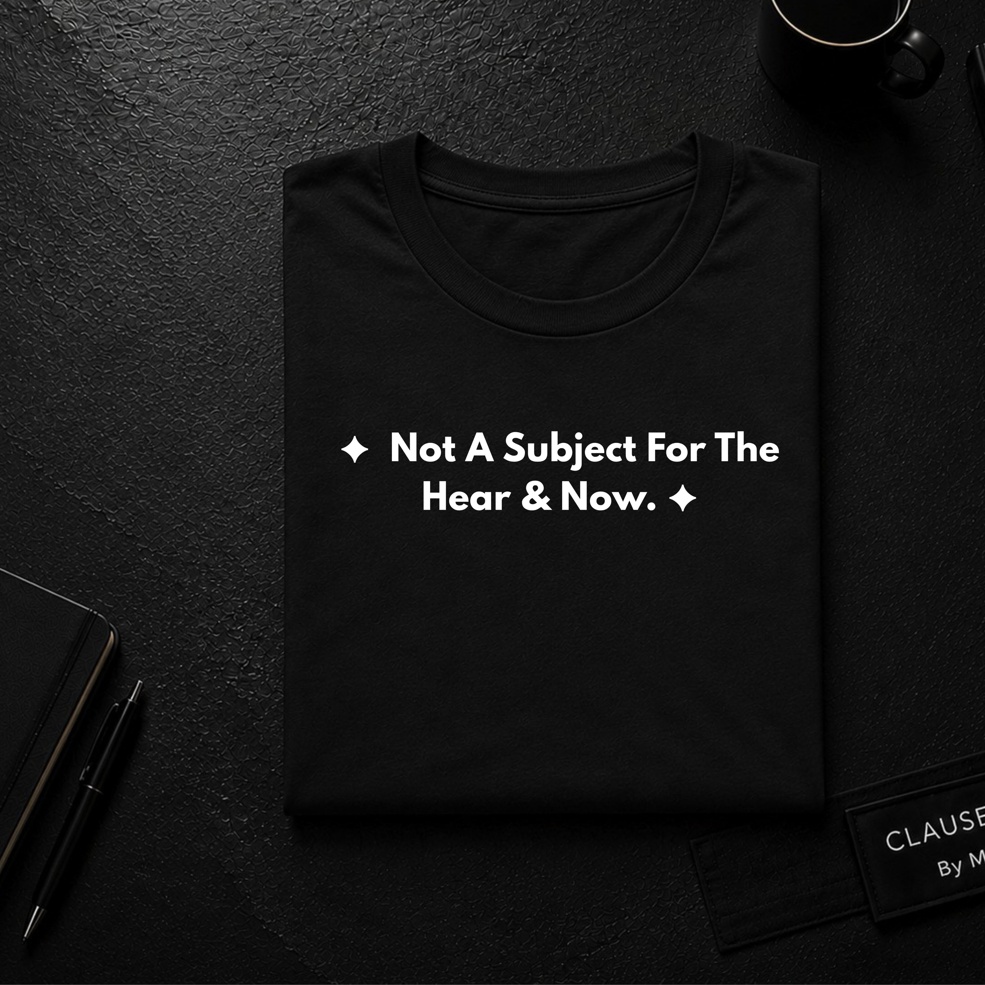 Not A Subject For The Hear & Now. | Off The Cuff