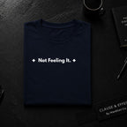 Not Feeling It. | Off The Cuff