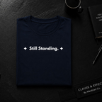 Still Standing. | Off The Cuff